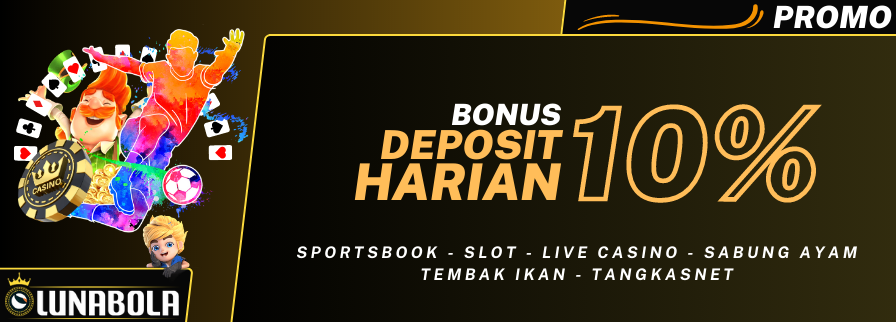 BONUS 10% DEPOSIT HARIAN BONUS 10% DEPOSIT HARIAN