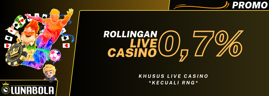 ROLLINGAN LIVE CASINO 0.7% ROLLINGAN LIVE CASINO 0.7%